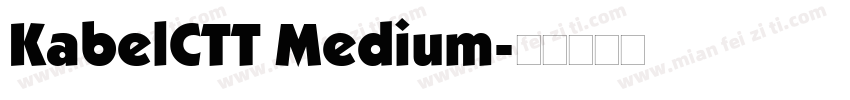 KabelCTT Medium字体转换
